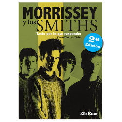 Carlos Pérez de Ziriza · "Morrisey y los Smiths. Tanto por lo que responder"