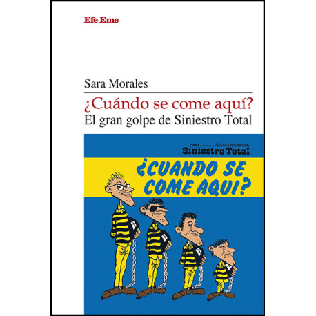 Sra Morales · "¿Cuándo se come aquí? El gran golpe de Siniestro Total"