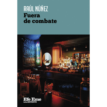 Raúl Núñez · "Fuera de combate"