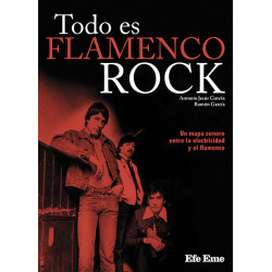 Antonio Jesús García y Ramón García · "Todo es flamenco rock"