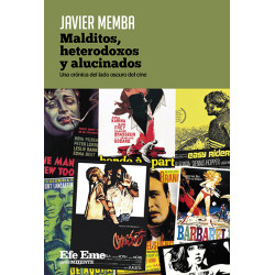 Javier Memba · "Malditos, heterodoxos y alucinados"