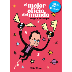 Diego A. Manrique · "El mejor oficio del mundo"