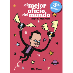 Diego A. Manrique · "El mejor oficio del mundo"