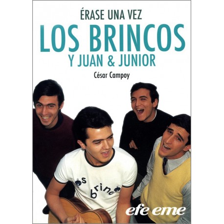 César Campoy · Érase una vez Los Brincos y Juan & Junior